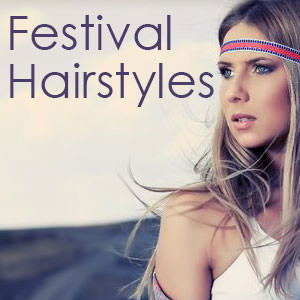 Festival Hair Ideas